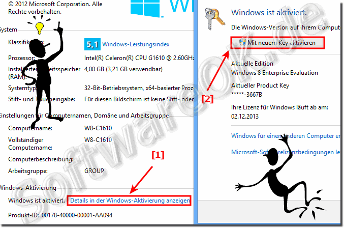 Das  Win-8 und 8.1 mit einem neuem Key aktivieren ber Windows-X, System!